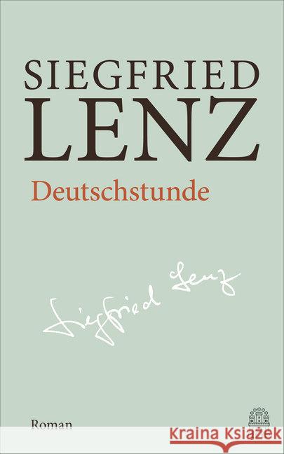 Deutschstunde : Roman Lenz, Siegfried 9783455405972 Hoffmann und Campe - książka