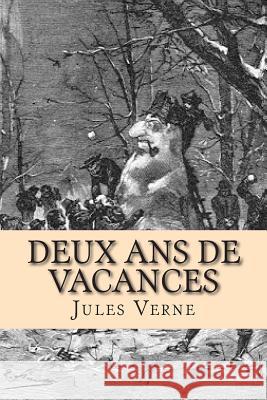 Deux ans de vacances Verne, Jules 9781511533461 Createspace - książka