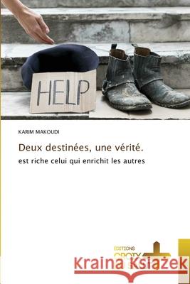 Deux destinées, une vérité. Makoudi, Karim 9786208863708 Éditions Croix du Salut - książka