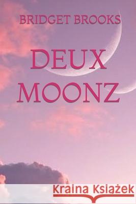 Deux Moonz Dolly Popp, Bridget G Brooks 9798567996393 Independently Published - książka