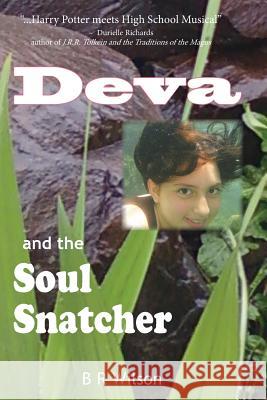Deva and the Soul Snatcher: a time-travel fantasy Wilson, Barbara Rogers 9780983495697 Spiritbooks - książka