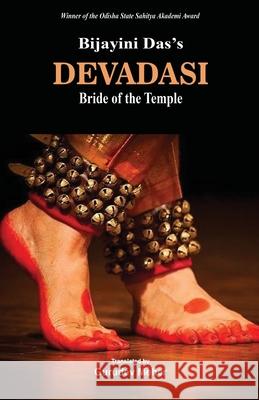 DEVADASI (Bride of the Temple) Bijayini Das Gurudev Meher 9781645608172 Black Eagle Books - książka