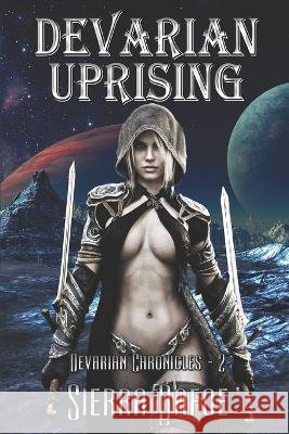 Devarian Uprising Sierra Dafoe   9781487439316 Extasy Books - książka