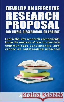 Develop an Effective Research Proposal Suman Mundkur   9798890262905 Notion Press - książka