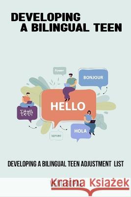 Developing a Bilingual Teen Adjustment List Venu Gopal 9781805452560 Hrithik - książka