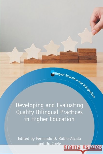 Developing and Evaluating Quality Bilingual Practices in Higher Education Rubio-Alcal Do Coyle 9781788923682 Multilingual Matters Limited - książka