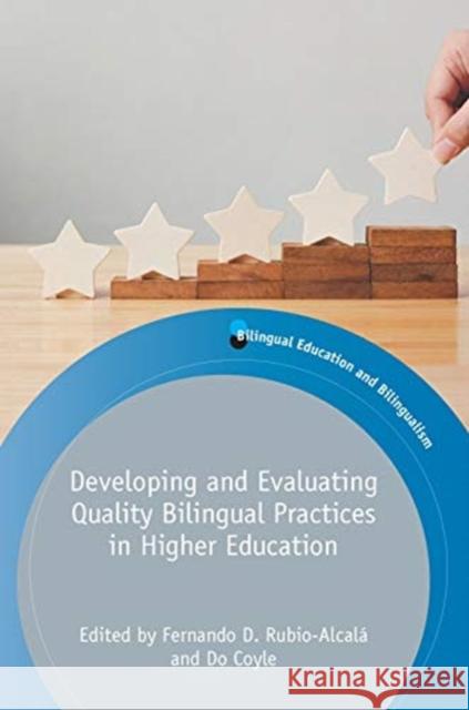 Developing and Evaluating Quality Bilingual Practices in Higher Education Rubio-Alcal Do Coyle 9781788923699 Multilingual Matters Limited - książka