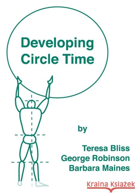 Developing Circle Time: Taking Circle Time Much Further Bliss, Teresa 9781873942857 LUCKY DUCK PUBLISHING - książka