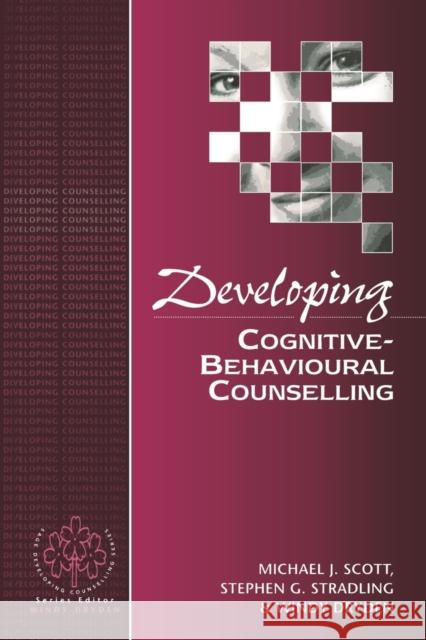 Developing Cognitive-Behavioural Counselling Michael J. Scott Scott                                    Windy Dryden 9780803978942 Sage Publications - książka