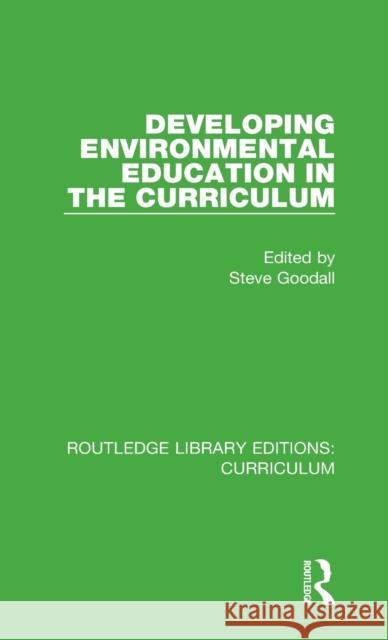 Developing Environmental Education in the Curriculum  9781138318472 Taylor and Francis - książka