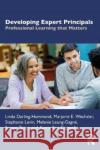 Developing Expert Principals Ayana (Dekalb County School District, USA.) Kee Campoli 9781032461816 Taylor & Francis Ltd