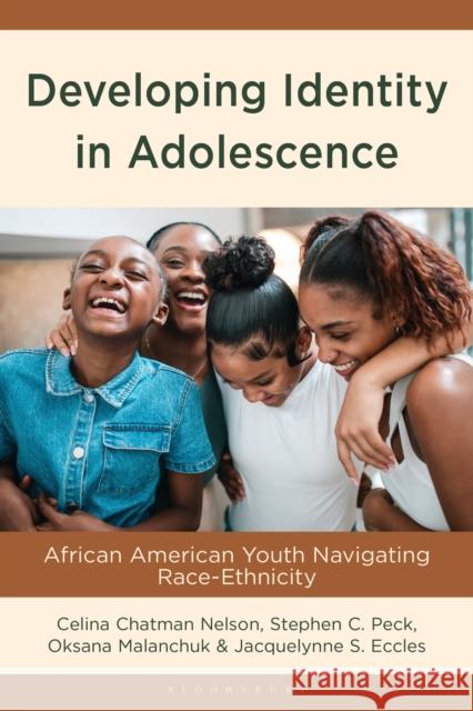 Developing Identity in Adolescence: African American Youth Navigating Race-Ethnicity Jacquelynne S. (University of California, Irvine) Eccles 9781793633187 Bloomsbury Academic - książka