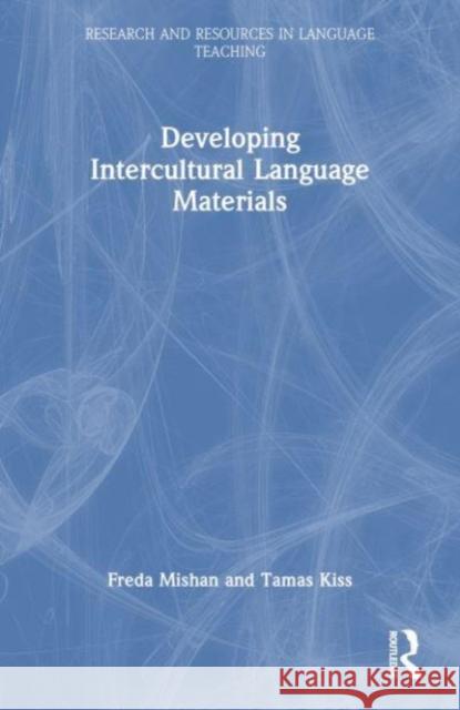Developing Intercultural Language Materials Tamas Kiss 9781032651378 Taylor & Francis Ltd - książka