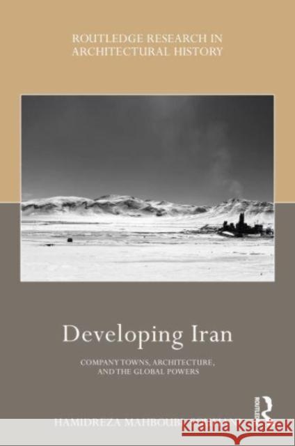 Developing Iran Hamidreza Mahboubi Soufiani 9781032431123 Taylor & Francis Ltd - książka