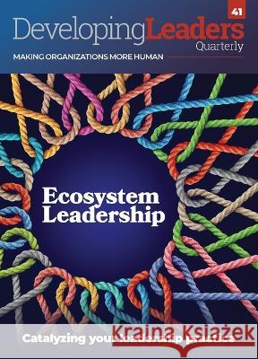 Developing Leaders Quarterly: Ecosystem Leadership Roddy Millar   9781915529169 Ideas for Leaders Publishing - książka