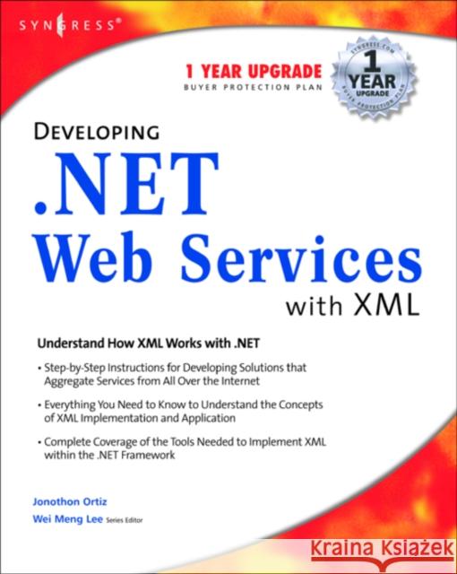 Developing .Net Web Services With XML Syngress 9781928994817 Syngress Media,U.S. - książka