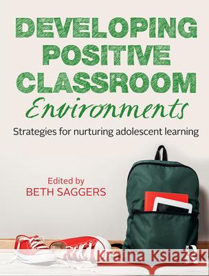 Developing Positive Classroom Environments  9781760294861 Taylor and Francis - książka