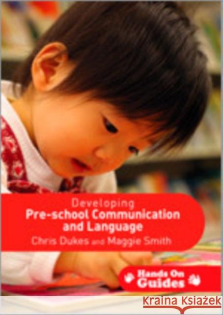 Developing Pre-School Communication and Language Dukes, Chris 9781412945233 Paul Chapman Publishing - książka