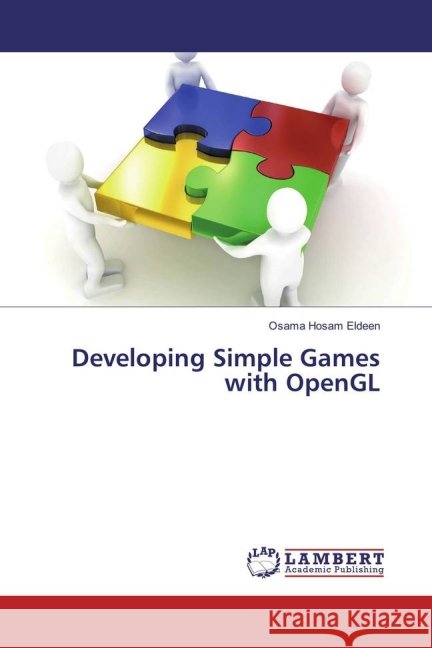 Developing Simple Games with OpenGL Hosam Eldeen, Osama 9783659834646 LAP Lambert Academic Publishing - książka