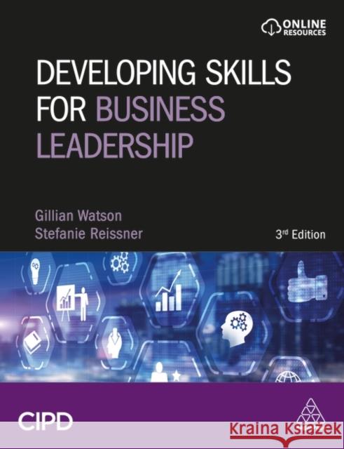 Developing Skills for Business Leadership: Building Personal Effectiveness and Business Acumen Stefanie Reissner 9781398604964 Kogan Page Ltd - książka
