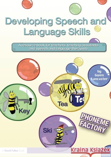 Developing Speech and Language Skills: Phoneme Factory [With CD] Lancaster, Gwen 9781843123828  - książka