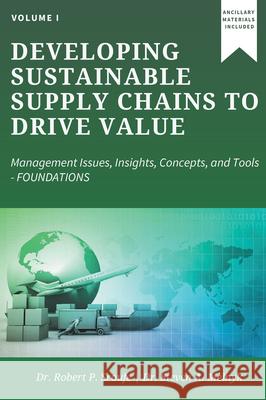 Developing Sustainable Supply Chains to Drive Value: Management Issues, Insights, Concepts, and Tools-Foundations Sroufe, Robert P. 9781631578496 Business Expert Press - książka