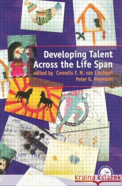 Developing Talent Across the Lifespan Peter Heymans Cornelis F. M. Van Lieshout 9781138883031 Psychology Press - książka