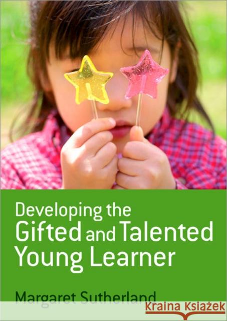 Developing the Gifted and Talented Young Learner Sutherland Margaret 9781412946322  - książka