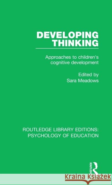 Developing Thinking: Approaches to Children's Cognitive Development  9780415790284 Taylor and Francis - książka