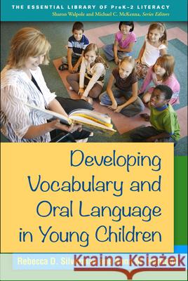 Developing Vocabulary and Oral Language in Young Children Rebecca D. Silverman Anna G. Meyer 9781462518258 Guilford Publications - książka