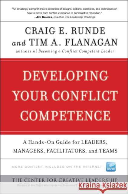 Developing Your Conflict Competence: A Hands-On Guide for Leaders, Managers, Facilitators, and Teams Runde, Craig E. 9780470505465  - książka