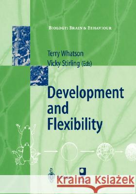 Development and Flexibility Terry Whatson, Vicky Stirling 9783540637943 Springer-Verlag Berlin and Heidelberg GmbH &  - książka