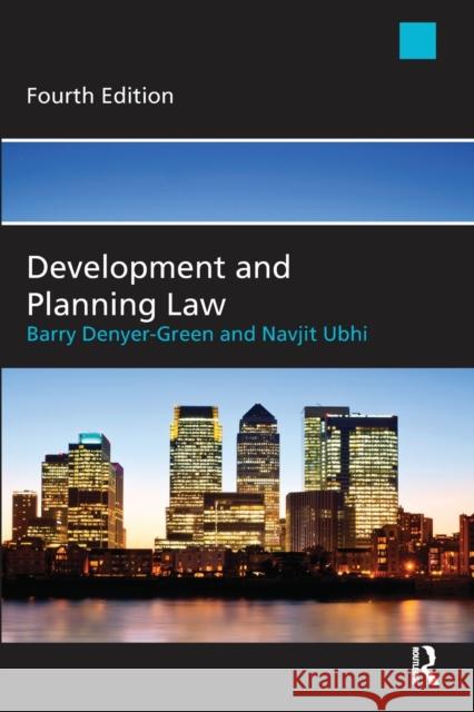 Development and Planning Law Denyer-Green, Barry 9780728205260 Estates Gazette - książka