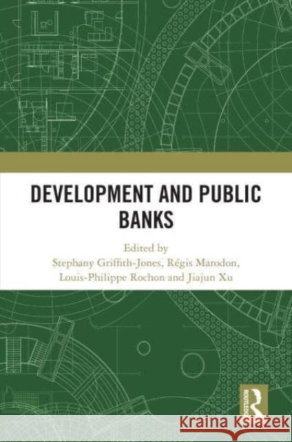 Development and Public Banks  9781032359700 Taylor & Francis Ltd - książka