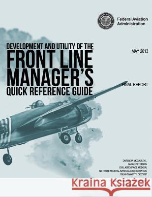 Development and Utility of the Front Line Manager's Quick Reference Guide Federal Aviationadministration20591feder 9781494274023 Createspace - książka