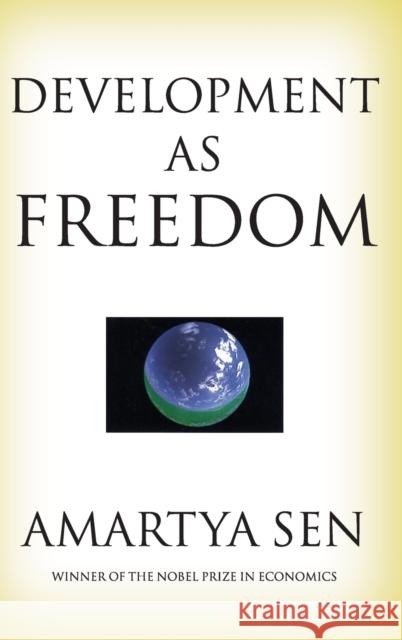 Development as Freedom Amartya Sen 9780198297581 OXFORD UNIVERSITY PRESS - książka