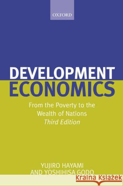 Development Economics: From the Poverty to the Wealth of Nations Godo, Yoshihisa 9780199272709 Oxford University Press - książka