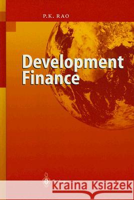 Development Finance P.K. Rao 9783540401537  - książka