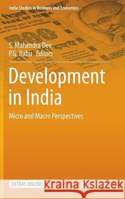 Development in India: Micro and Macro Perspectives Dev, S. Mahendra 9788132225409 Springer - książka