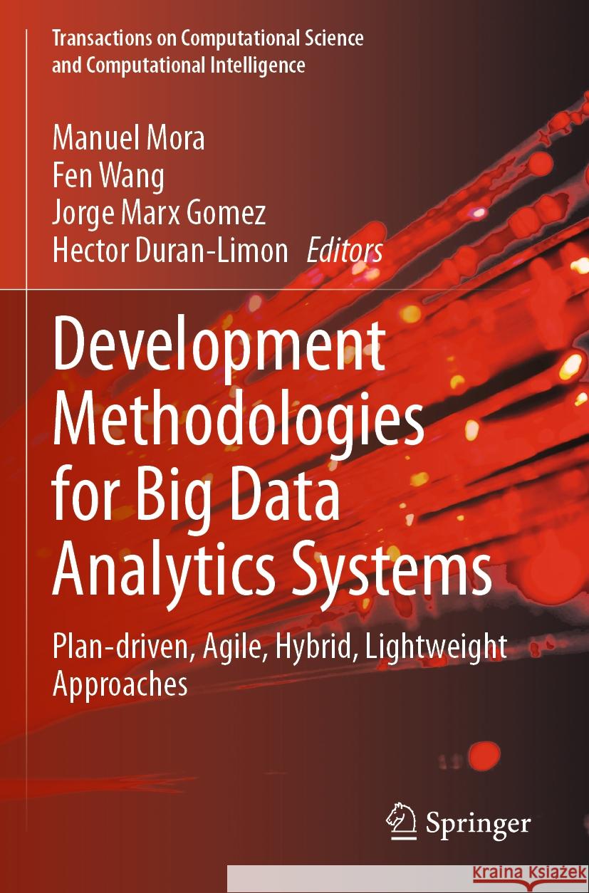 Development Methodologies for Big Data Analytics Systems  9783031409585 Springer - książka