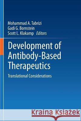 Development of Antibody-Based Therapeutics: Translational Considerations Tabrizi, Mohammad A. 9781489991133 Springer - książka