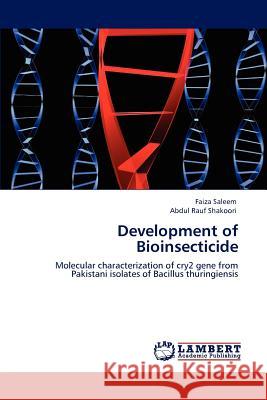 Development of Bioinsecticide Faiza Saleem Abdul Rauf Shakoori 9783848442317 LAP Lambert Academic Publishing - książka