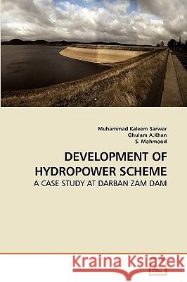 Development of Hydropower Scheme Muhammad Kalee Ghulam A S. Mahmood 9783639062526 VDM Verlag - książka