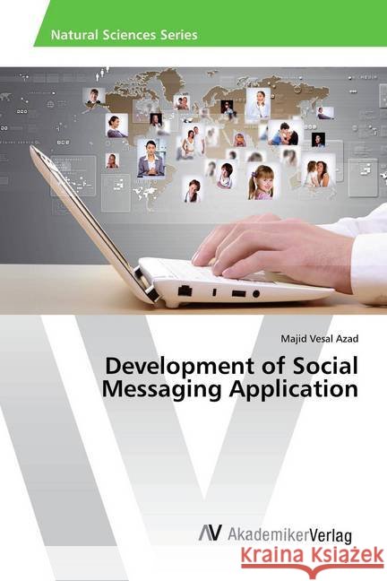 Development of Social Messaging Application Vesal Azad, Majid 9786202208840 AV Akademikerverlag - książka
