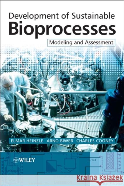 Development of Sustainable Bio [With CDROM] Heinzle, Elmar 9780470015599 John Wiley & Sons - książka