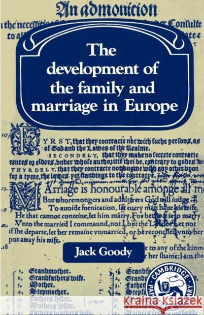 Development of the Family and Marriage in Europe Goody, Jack 9780521289252 Cambridge University Press - książka