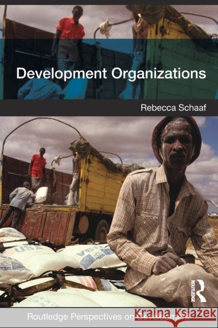 Development Organizations Rebecca Schaaf 9780415667319  - książka