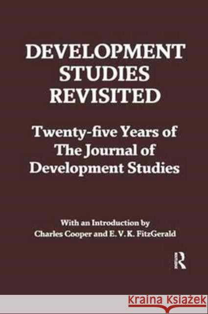 Development Studies Revisited: Twenty-Five Years of the Journal of Development Studies Cooper, Charles 9781138967571 Routledge - książka