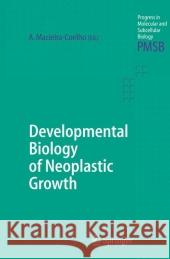 Developmental Biology of Neoplastic Growth Alvaro Macieira-Coelho 9783642064005 Not Avail - książka