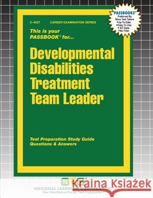 Developmental Disabilities Treatment Team Leader Passbooks 9781799345275 National Learning Corp - książka